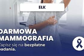Darmowa mammografia w Ełku – gdzie i jak skorzystać z bezpłatnego badania
