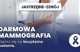 Darmowa mammografia w Jastrzębiu-Zdroju – gdzie i jak skorzystać z badania w ramach NFZ i programów miejskich