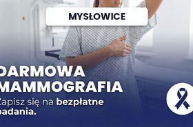 Darmowa mammografia w Mysłowicach – gdzie i jak skorzystać z bezpłatnego badania